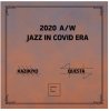 KAZIKIYO & QUESTA - 2020 A/W -Jazz In Covid Era- [MIX CD] ROOTDOWN (2021)