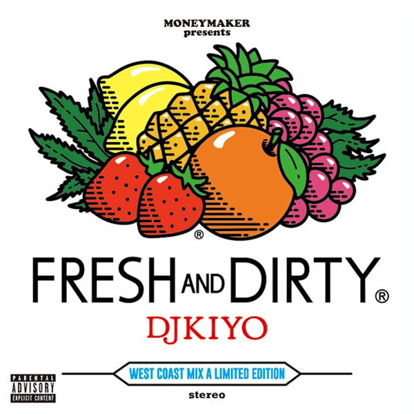 WENOD RECORDS : DJ KIYO - FRESH & DIRTY VOL.4 : WEST COAST MIX A