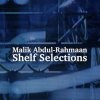 Malik Abdul-Rahmaan - Shelf Selections Vol.1-Mix- [MIX CD] PBM (2021)