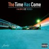 HAIIRO DE ROSSI - The Time Has Come [LP] forte (2021) 