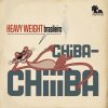 CHIBA-CHIIIBA - HEAVY WEIGHT BLASILEIRO [MIX CD] MUD DIRTY PRODUCTION (2021)