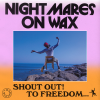 NIGHTMARES ON WAX - SHOUT OUT! TO FREEDOM... [CD] BEAT RECORDS (2021)ڹס