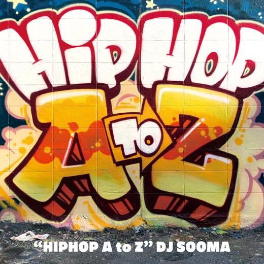 WENOD RECORDS : DJ SOOMA - HIPHOP A to Z [MIX CD] M-13 RECORDS