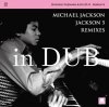 HIROSHI FUJIWARA & K.U.D.O. PRESENTS MICHAEL JACKSON / JACKSON 5 REMIXES in DUB [LP] (2022)