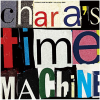  - CHARA'S TIME MACHINE (Selected by HIMI) [LP] GREAT TRACKS (2022)ڴס