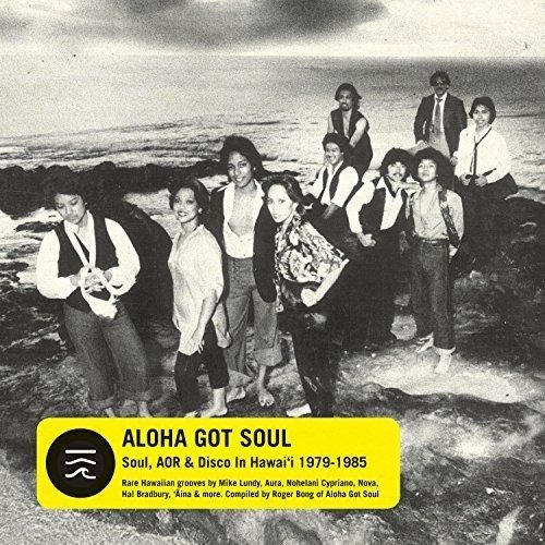 WENOD RECORDS : V.A - ALOHA GOT SOUL (SOUL, AOR & DISCO IN HAWAI'I 