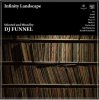 DJ FUNNEL - Infinity Landscape [MIX CD] ڴץ쥹ס introducing productions (2022) 
