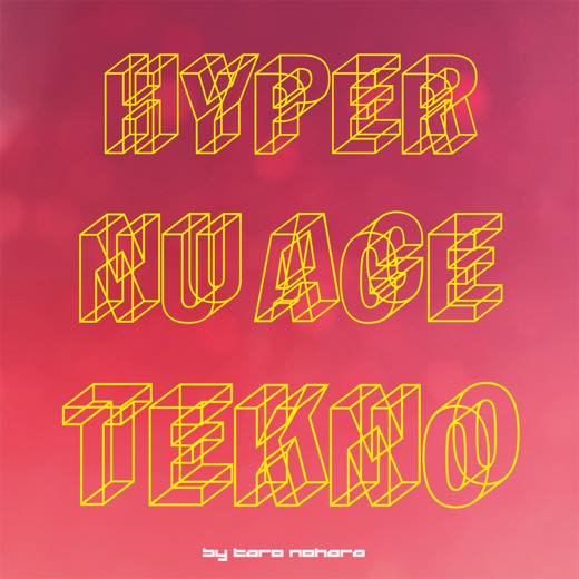 WENOD RECORDS : TARO NOHARA (やけのはら) - HYPER NU AGE TEKNO [LP