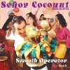 Senor Coconut And His Orchestra - Smooth Operator / Beat It [7