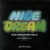  THE ǥʥѡ - NICE DREAM MIX VOL.2 [MIX CD] ɥ꡼೫ȯ (2022)