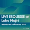 Masatomo Yoshizawa, XTAL - LIVE ESQUISSE at Lake Nojiri [TAPE] Хꥺ (2021)ڴܿ