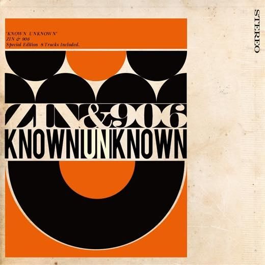 WENOD RECORDS : ZIN & 906/Nine-O-Six - KNOWN UNKNOWN [LP 