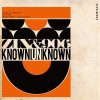 ZIN & 906/Nine-O-Six - KNOWN UNKNOWN [LP] Lexington (2022) 