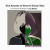 DJ WAKO - GROOVE FAIRY TALE [MIX CD] (2022) 