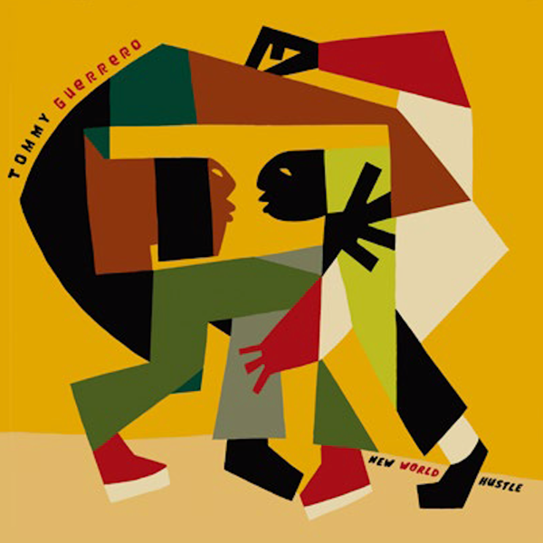 WENOD RECORDS : Tommy Guerrero - New World Hustle [CD WENOD RECORDS : Tommy Guerrero - New World Hustle [CD