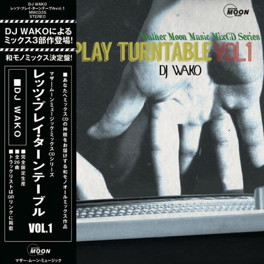 WENOD RECORDS : DJ WAKO - Let's Play Turntable vol.1 [MIX CDR 