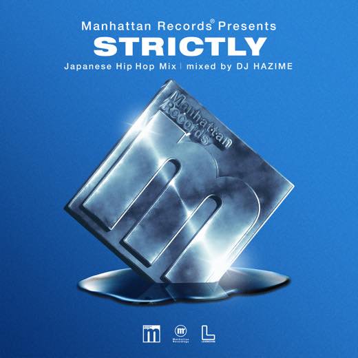 WENOD RECORDS : DJ HAZIME - Strictly Japanese Hip Hop Mix [MIX CD]  MANHATTAN RECORDINGS (2022) 9月21日発売