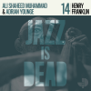 Jazz Is Dead - JAZZ IS DEAD 014 : HENRY FRANKLIN [CD] P-VINE (2022)ڹסۡڼ󤻡