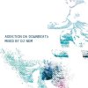 DJ NEM - ADDICTION DA DOWNBEATS [MIX CD] DIG HOUSE RECORDS (2022) 