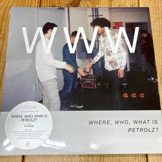 WENOD RECORDS : VARIOUS - WHERE, WHO, WHAT IS PETROLZ? [2LP 