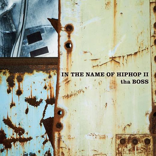 WENOD RECORDS : tha BOSS - IN THE NAME OF HIPHOP II [CD] THA BLUE 