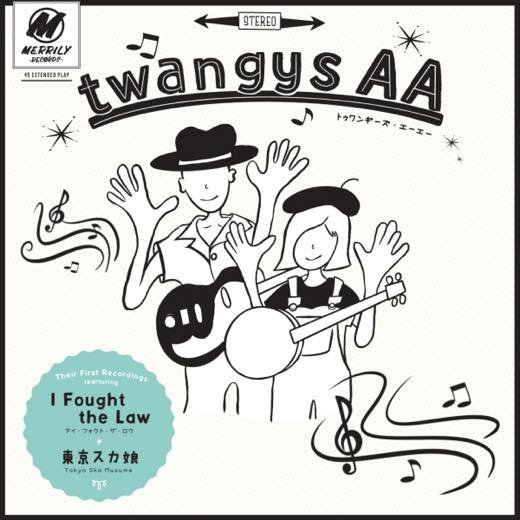 WENOD RECORDS : twangys AA - I Fought the Law / 東京スカ娘 [7