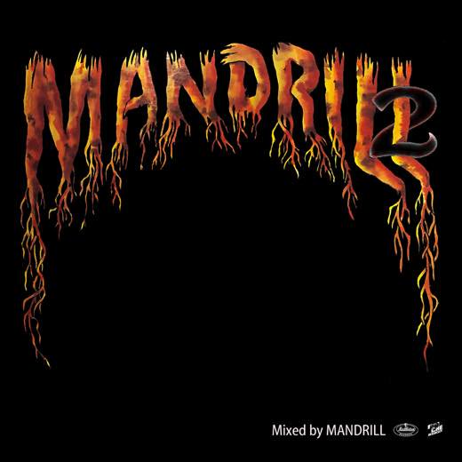 WENOD RECORDS : MANDRILL - MANDRILL2 [MIX CD] MAD13RECORDS (2023) 2月15日発売
