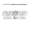 BLACKVVATCH - Making From Dees Marking 2 [CD] (2023)