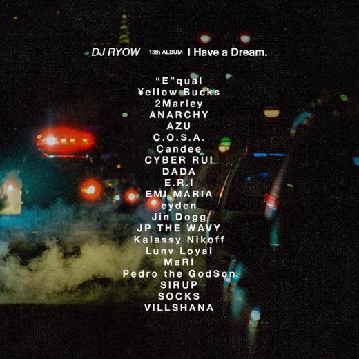 WENOD RECORDS : DJ RYOW - I Have a Dream. [CD] ミュージックセキュリティーズ (2023) 3月8日発売