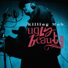 Killing Mob - ugly beauty [CD] DGR RECORDS (2023)ŵդ