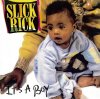 SLICK RICK - It's A Boy (Remix) [7