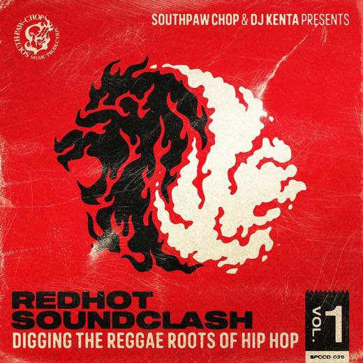 WENOD RECORDS : Southpaw Chop u0026 DJ KENTA - REDHOT SOUNDCLASH VOL.1 [MIX CD]  Southpawchop Music (2023)【枚数限定】7月上旬発売