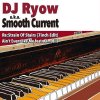 DJ Ryow a.k.a. Smooth Current - Re:Strain Of Stairs (7inch Edit) [7