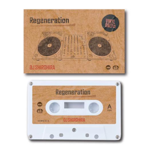 WENOD RECORDS : DJ SHIROHIRA - Regeneration [MIX TAPE+DLコード] KAIKOO  (2023)【枚数限定生産】10月20日発売