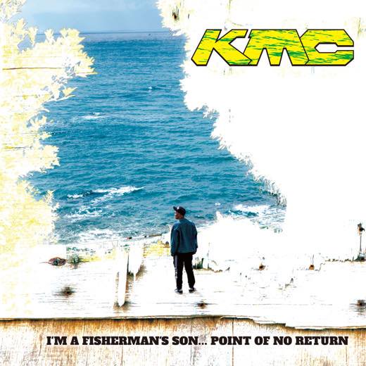 WENOD RECORDS : KMC - I'M A FISHERMAN'S SON POINT OF NO RETURN [2CD] THA  BLUE HERB RECORDINGS【生産限定盤】【特典CD付き】4月17日発売