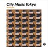 V.A. - CITY MUSIC TOKYO multiple [2LP] GEARBOX RECORDS (2024)ڸס