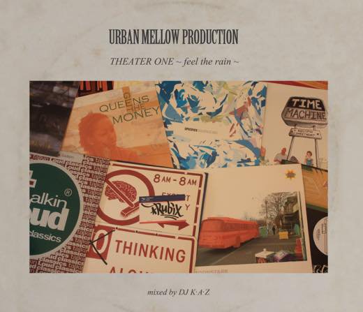 WENOD RECORDS : DJ K・A・Z - THEATER ONE ~feel the rain~ [MIX CD] URBAN  MELLOW PRODUCTION 6月下旬入荷予定