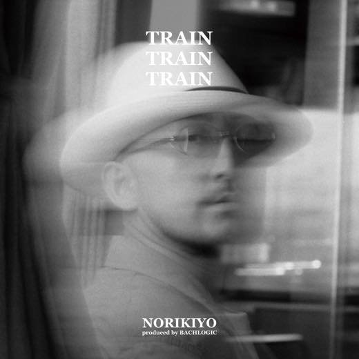 WENOD RECORDS : NORIKIYO - TRAIN TRAIN TRAIN [7