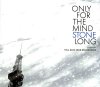 THA BLUE HERB RECORDINGS - ONLY FOR THE MIND STONE LONG [CD] THA BLUE HERB REC (2005)