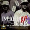 DIG DA SOUTHPOW & DJ OMEGA - INCREDIBLE REMIX [MIX CD] HUSTLER KING PRODUCTION (2009)