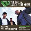 DIG DA SOUTHPOW - THE BEST OF LUNCH TIME SPEAX [MIX CD] HUSTLER KING PRODUCTION (2010)