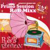 DJ A-1 - PRIMO SESSION R&B EDITION [MIX CD] SPIN SCAANLOUS (2009)