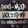 DJ DOGG - BACK 2 HIPHOP VOL.2 [MIX CD] MIC JACK PRODUCTION (2005)