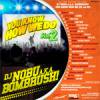DJ NOBU a.k.a BOMBRUSH! - YOU KNOW HOW WE DO VOL.2 [MIX CDR] BANG RECORDS (2009)