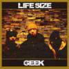 GEEK - LIFE SIZE [CD] LIFESIZE RECORDS (2007)