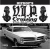HIPHOP'S - VIP CRUISING STILL DO-UPPIN [CDR] PAYBILL RECORDS (2008)