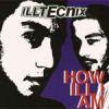 ILLTECNIX - HOW ILL I AM [CD] MESSIAH RECORDS (2006)