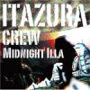 ITAZURA CREW - MIDNIGHT ILLA [CDR] BLACK MIX JUICE (2010)