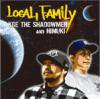 KGE THE SHADOWMEN AND HIMUKI - LOCAL FAMILY [CD] LEVOLUTION (2010)