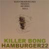 KILLER-BONG - HAMBURGER2 SIDE:A [CDR] BLACK SMOKER (2004)